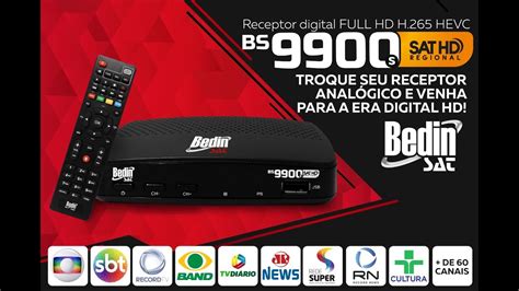 Receptor Bedin Sat BS 9900s SAT HD REGIONAL YouTube