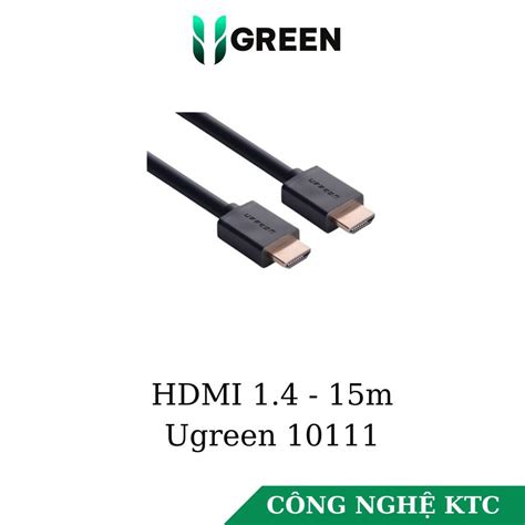 Cáp Hdmi 15m Hỗ Trợ 3d Full Hd Ugreen 10111