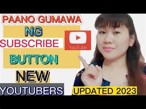 PAANO GUMAWA NG SUBSCRIBE BUTTON Step By Step Kung Paano Gumawa Ng