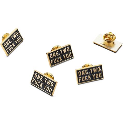 One Two Fuck You Pin Spring Summer Supreme