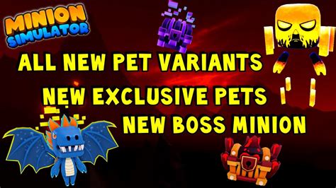 Minion Simulator All New Pet Variants New Huges New Buddy Pets And