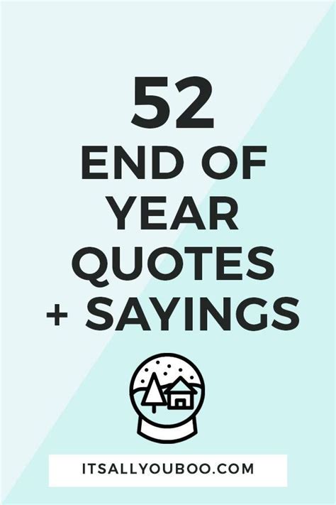 52 Inspirational End Of Year Quotes For 2020 End Of Year Quotes Year