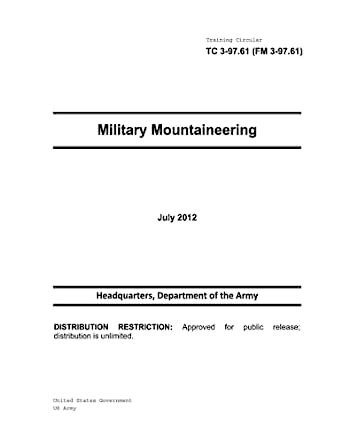 Training Circular TC 3 97 61 FM 3 97 61 Military Mountaineering July