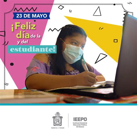 Efeméride 23 de Mayo Instituto Estatal de Educación Pública de Oaxaca