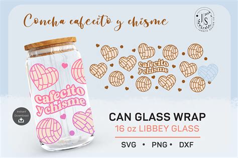 Concha Svg Cafecito Y Chisme Svg Can Glass Full Wrap 16oz By Jannta