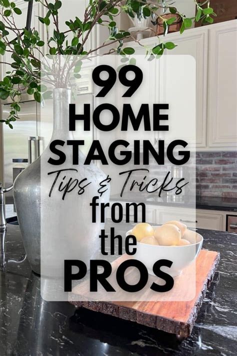 A Comprehensive List Of The Best Home Staging Tips I Learned Working As A Home Stager To Help