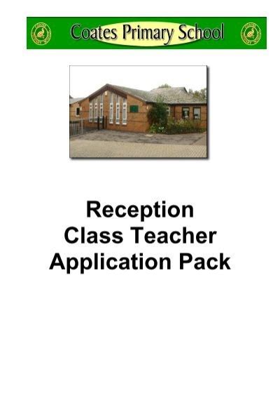 Reception Class Teacher Application Pack Coates Primary School