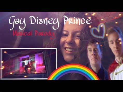 Gay Disney Prince Musical Parody Reaction YouTube