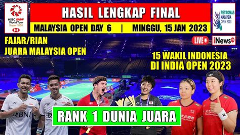 Hasil Lengkap Final Malaysia Open Hari Ini Fajar Rian Juara