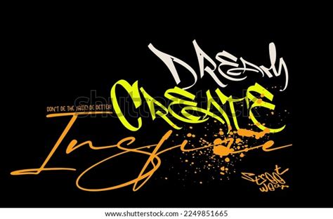 Typography Street Art Graffiti Quotes Vector Stock Vector (Royalty Free ...