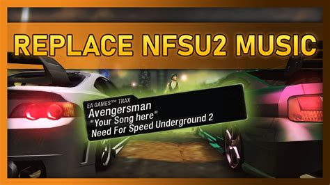 How To Replace Music In Nfs Underground 2 Youtube