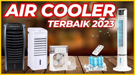 Rekomendasi Air Cooler Terbaik Merk Air Cooler Murah Mulai