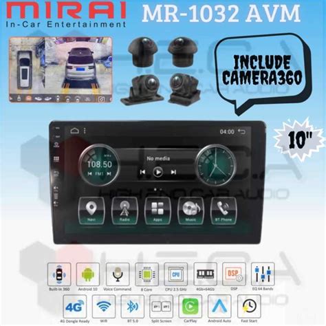 Promo MIRAI MR 1032 AVM Android 10 Built In Camera 360 Head Unit