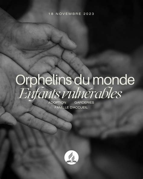 Orphelins Du Monde Journ E Des Enfants Vuln Rables Glise