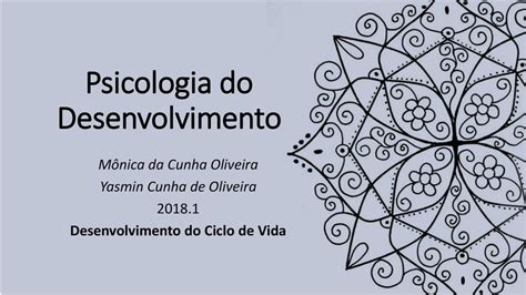 Psicologia Do Desenvolvimento Ppt Carregar