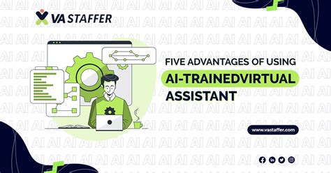 5 Advantages Of Using Ai Trained Virtual Assistant Va Staffer Virtual Assistant Staffer