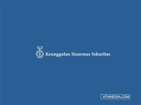 Keunggulan Sinarmas Sekuritas Dan Cara Daftar Nya Atmnesia