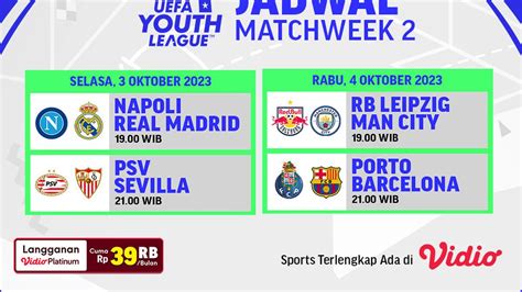 Jadwal Live Streaming UEFA Youth League Week 2 Di Vidio 3 4 Oktober