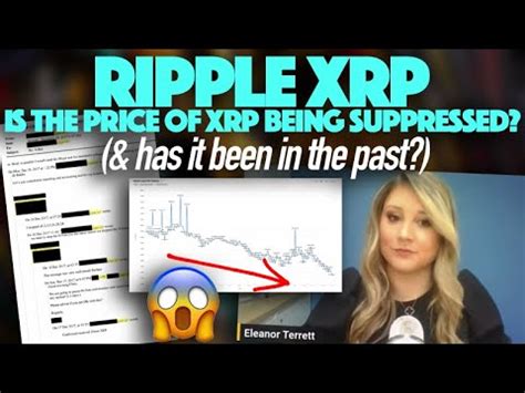 Ripple Xrp Is The Price Of Xrp Being Suppressed Has It Been In The