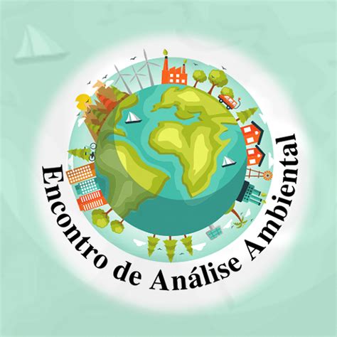 Iii Encontro De An Lise Ambiental Est Inscri Es Abertas