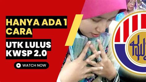 HANYA ADA 1 CARA UTK LULUS KWSP 2 0 YouTube