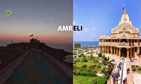 Amreli: Explore The Rich Heritage And Culture Of Gujarat!