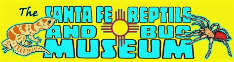 The Santa Fe Reptile And Bug Museum