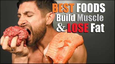 10 BEST Foods To Build Muscle Lose Fat AT THE SAME TIME YouTube