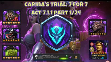 Carinas Trial 7 For 7 Star Only Act 7 Part 1 Of 24 711 0 Items Used Youtube