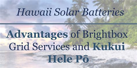 Sunrun Brightbox Hawaii Oahu Solar Home Battery And Grid Services