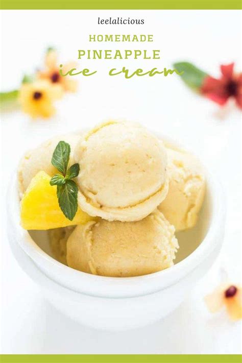 Homemade Pineapple Ice Cream Dairy Free Vegan Paleo LeelaLicious