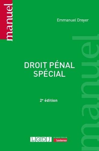 Droit pénal spécial de Emmanuel Dreyer Grand Format Livre Decitre