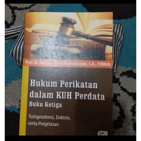 Jual Hukum Perikatan Dalam Kuh Perdata Buku Ketiga Shopee Indonesia