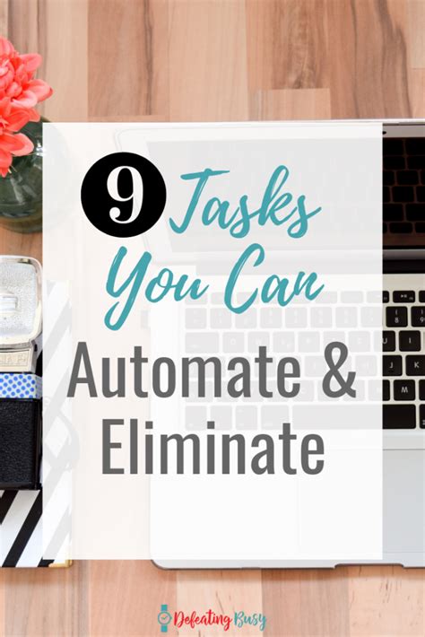 9 Tasks You Can Automate & Eliminate - Defeating Busy - Make Time for ...