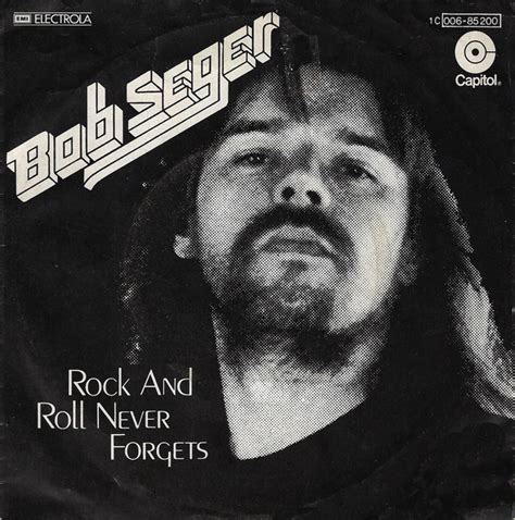 Bob Seger Rock And Roll Never Forgets 1977 Vinyl Discogs