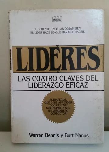 Libro Lideres Las Cuatro Claves Del Liderazgo Eficaz MercadoLibre