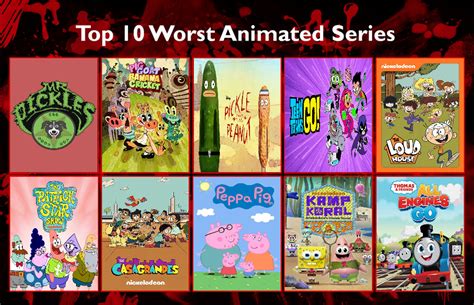 My Top 10 Worst Animated Series By Eiour On Deviantart