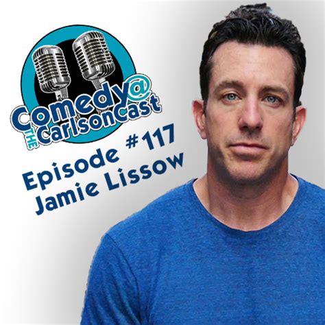 Episode #117 Jamie Lissow