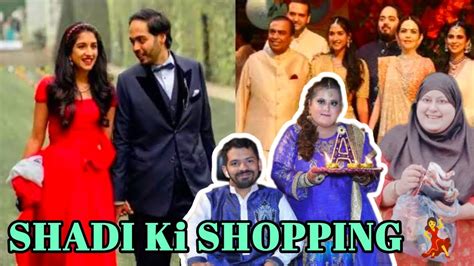 Ambani Ki Shaadi Aur Humari Desi Shadi Ki Shopping Ambani Son Wedding