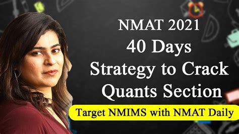 Nmat Days Strategy To Crack Quants Section Target Nmims With