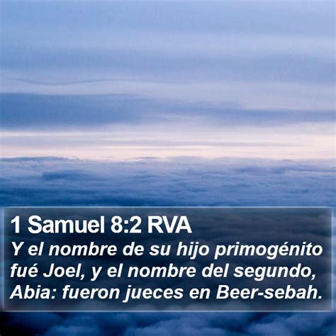 Samuel Rva Y El Nombre De Su Hijo Primog Nito Fu Joel Y