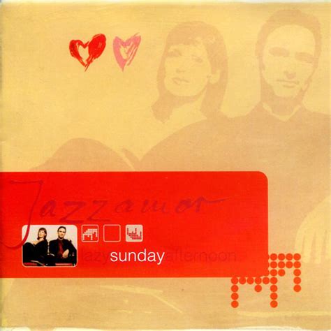 Jazzamor Lazy Sunday Afternoon 2002 CD Discogs