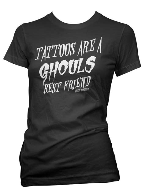 Womens Tattoos Are A Ghouls Best Friends Tee By Aesop Originals