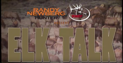 Want To Hunt Elk In Arizona Randy Newbergs New Video Explains The