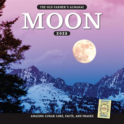 The 2025 Old Farmers Almanac Moon Calendar Old Farmers Almanac 9781571989987 Books