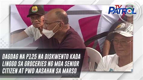 Dagdag Na P125 Na Diskwento Kada Linggo Sa Groceries Ng Mga Senior