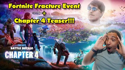 Fortnite Chapter 4 Looks AMAZING Fracture Event And CH4 Teaser YouTube