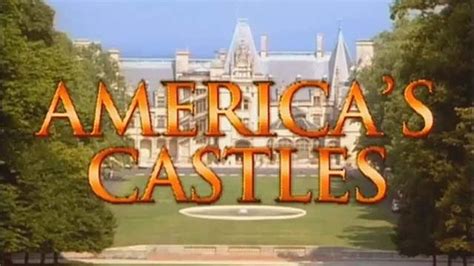 America’s Castles | Jupiter Entertainment