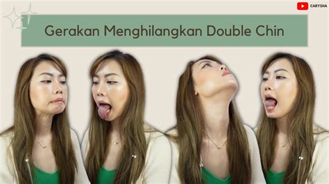 Cara Menghilangkan Double Chin Lakukan Face Exercise Ini Youtube