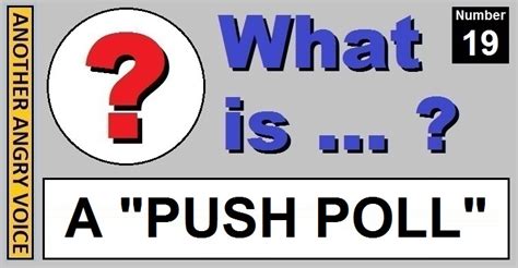 What is a push poll?